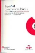 español como nueva lengua: orientaciones del instituto cervantes para un curso de emergencia destinado a emigrantes-9788493453701 español como nueva lengua: orientaciones del instituto cervantes para un curso de emergencia destinado a emigrantes-9788493453701