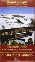 kilimanjaro: ruta de marangu al uhuru peak: safaris ngrogoro y serengeti - masais - bosquimanos - datoga (dvd + mapa guia)-jos� mar�a est�vez laorga-9788493730901 kilimanjaro: ruta de marangu al uhuru peak: safaris ngrogoro y serengeti - masais - bosquimanos - datoga (dvd + mapa guia)-jos� mar�a est�vez laorga-9788493730901