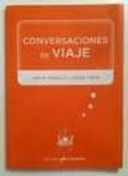 conversaciones de viaje-luis moreno garcía mansilla-emilio tuñón álvarez-9788493811501 conversaciones de viaje-luis moreno garcía mansilla-emilio tuñón álvarez-9788493811501