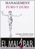 management puro y duro-antonio aleman torres-9788494189401 management puro y duro-antonio aleman torres-9788494189401