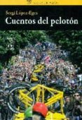 cuentos del peloton-sergi lopez-egea-9788494352201 cuentos del peloton-sergi lopez-egea-9788494352201