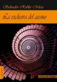 la exclusiva del asesino (inspector telmo corrales 1)-salvador robles miras-9788494355301 la exclusiva del asesino (inspector telmo corrales 1)-salvador robles miras-9788494355301