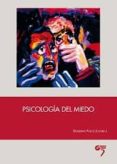 psicologia del miedo-guillermo fouce-9788494398001 psicologia del miedo-guillermo fouce-9788494398001