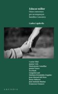 educar millor: onze converses per acompanyar families i mestres-carles capdevila-9788494468001 educar millor: onze converses per acompanyar families i mestres-carles capdevila-9788494468001