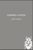 cendres a estos-antonio subirats-9788494745201 cendres a estos-antonio subirats-9788494745201