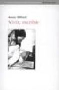 vivir, escribir-annie dillard-9788495079701 vivir, escribir-annie dillard-9788495079701