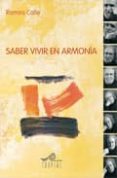 saber vivir en armonia-ramiro calle-9788495157201 saber vivir en armonia-ramiro calle-9788495157201