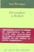 el camino a babel-9788495303301 el camino a babel-9788495303301