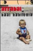baal babilonia-fernando arrabal-9788495399601 baal babilonia-fernando arrabal-9788495399601