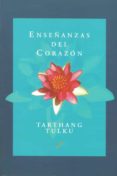 enseñanzas del corazon-tarthang tulku-9788495496201 enseñanzas del corazon-tarthang tulku-9788495496201