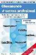 chequeando la carrera profesional: todas las situaciones en la vi da profesional y como superarlas-jose arno-eva tortras-9788495545701 chequeando la carrera profesional: todas las situaciones en la vi da profesional y como superarlas-jose arno-eva tortras-9788495545701