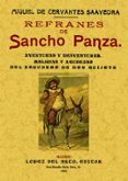 refranes de sancho panza (ed. facsimil de la ed. de madrid, 1905)-miguel de cervantes saavedra-9788495636201 refranes de sancho panza (ed. facsimil de la ed. de madrid, 1905)-miguel de cervantes saavedra-9788495636201