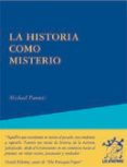 la historia como misterio-michael parenti-9788495786401 la historia como misterio-michael parenti-9788495786401