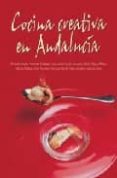 cocina creativa en andalucia-9788495948601 cocina creativa en andalucia-9788495948601