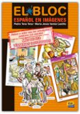 el bloc: español en imagenes-9788495986801 el bloc: español en imagenes-9788495986801