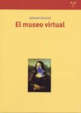 el museo virtual-bernard deloche-9788497040501 el museo virtual-bernard deloche-9788497040501