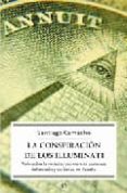 la conspiracion de los illuminati-santiago camacho-9788497344401 la conspiracion de los illuminati-santiago camacho-9788497344401
