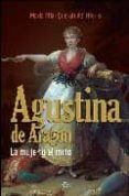 agustina de aragon: la mujer y el mito-maria pilar queralt del hierro-9788497347501 agustina de aragon: la mujer y el mito-maria pilar queralt del hierro-9788497347501