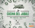 la cocina del jabali-9788497354301 la cocina del jabali-9788497354301