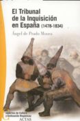 (pe) el tribunal de la inquisicion en españa (1478-1834)-angel de prado moura-9788497390101 (pe) el tribunal de la inquisicion en españa (1478-1834)-angel de prado moura-9788497390101