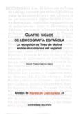 cuatro siglos de lexicografia española-david prieto garcia-seco-9788497496001 cuatro siglos de lexicografia española-david prieto garcia-seco-9788497496001