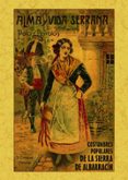 alma y vida serrana: albarracin, costumbres populares de la sierr a (ed. facsimil)-9788497615501 alma y vida serrana: albarracin, costumbres populares de la sierr a (ed. facsimil)-9788497615501