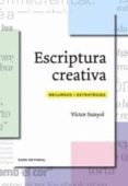 escriptura creativa-victor sunyol-9788497665001 escriptura creativa-victor sunyol-9788497665001