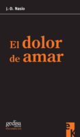 el dolor de amar (ebook)-9788497845601 el dolor de amar (ebook)-9788497845601