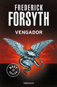 vengador-frederick forsyth-9788497932301 vengador-frederick forsyth-9788497932301
