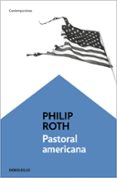 pastoral americana-philip roth-9788497936101 pastoral americana-philip roth-9788497936101