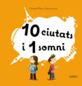 10 ciutats i 1 somni-meritxell marti-9788498256901 10 ciutats i 1 somni-meritxell marti-9788498256901