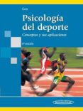 psicologia del deporte: conceptos y sus aplicaciones (6ª ed.)-richard cox-9788498351101 psicologia del deporte: conceptos y sus aplicaciones (6ª ed.)-richard cox-9788498351101