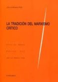 tradicion del marxismo critico-jose luis monereo perez-9788498368901 tradicion del marxismo critico-jose luis monereo perez-9788498368901
