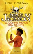 el ultimo heroe del olimpo (percy jackson y los dioses del olimpo v)-rick riordan-9788498386301 el ultimo heroe del olimpo (percy jackson y los dioses del olimpo v)-rick riordan-9788498386301