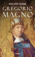 gregorio magno-philippe henne-9788498405101 gregorio magno-philippe henne-9788498405101