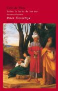 celo de dios: sobre la lucha de los tres monoteismos-peter sloterdijk-9788498414301 celo de dios: sobre la lucha de los tres monoteismos-peter sloterdijk-9788498414301