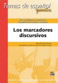 los marcadores discursivos-manuel marti sanchez-9788498485301 los marcadores discursivos-manuel marti sanchez-9788498485301