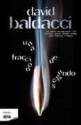 una fraccion de segundo (saga king & maxwell 1)-david baldacci-9788498724301 una fraccion de segundo (saga king & maxwell 1)-david baldacci-9788498724301