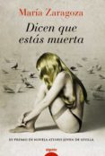 dicen que estas muerta (premio ateneo joven de sevilla 2010)-maria zaragoza hidalgo-9788498774801 dicen que estas muerta (premio ateneo joven de sevilla 2010)-maria zaragoza hidalgo-9788498774801