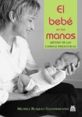 el bebe en tus manos. (ebook)-9788499101101 el bebe en tus manos. (ebook)-9788499101101