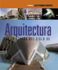 arquitectura españa siglo xxi-9788499281001 arquitectura españa siglo xxi-9788499281001