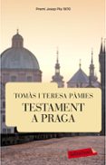 testament a praga-teresa pamies-9788499305301 testament a praga-teresa pamies-9788499305301