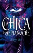 la chica de medianoche (ebook)-melissa grey-9788499449401 la chica de medianoche (ebook)-melissa grey-9788499449401