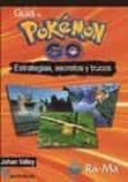 guia de pokemon go estrategias, secretos y trucos-handz valentin-9788499646701 guia de pokemon go estrategias, secretos y trucos-handz valentin-9788499646701