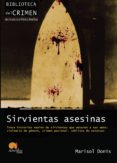 sirvientas asesinas-9788499671901 sirvientas asesinas-9788499671901