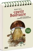 el petit boletaire. guia de camp.-mary rial-9788499740201 el petit boletaire. guia de camp.-mary rial-9788499740201