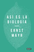 asi es la biologia-ernst mayr-9788499926001 asi es la biologia-ernst mayr-9788499926001