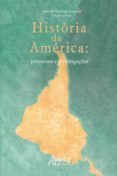 Libros gratis para descargar kindle fire HISTÓRIA DA AMÉRICA: PERCURSOS E INVESTIGAÇÕES 9788547330101 MOBI RTF CHM
