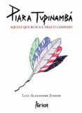 Descargar libros electrónicos deutsch gratis PIARA TUPINAMBÁ  9788568472101 in Spanish