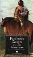 l ultimo dei mohicani-j. fenimore cooper-9788804480501 l ultimo dei mohicani-j. fenimore cooper-9788804480501